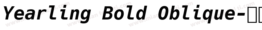 Yearling Bold Oblique字体转换